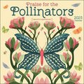 Praise for the Pollinators 2025 Wall Calendar: Nature's Superheroes