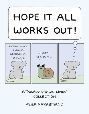 Hope It All Works Out! av Reza Farazmand