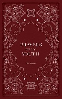 Prayers of My Youth
