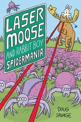 Doug Savage - Laser Moose and Rabbit Boy: Spidermania, Häftad. Tillgänglighet: Lägg i varukorg