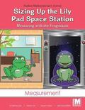 PM2 LK U1: Sizing Up the Lily Pad Space Station