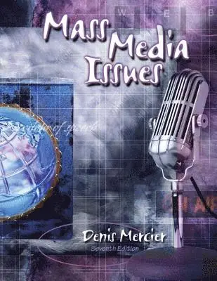Denis Mercier - Mass Media Issues, Häftad. Tillgänglighet: Lägg i varukorg