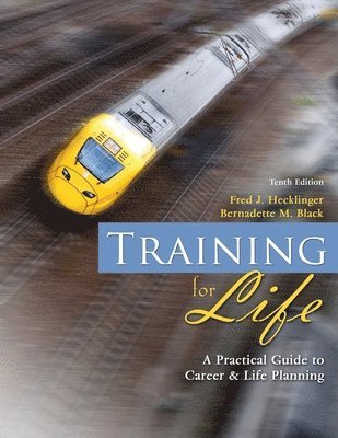 Fred J Hecklinger, Bernadette M Black - Training for Life, Häftad. Tillgänglighet: Lägg i varukorg