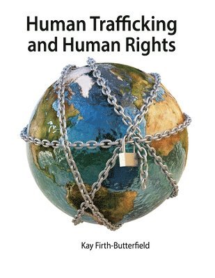 Kay Firth-Butterfield - Human Trafficking and Human Rights, Häftad