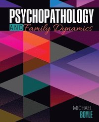 Psychopathology and Family Dynamics