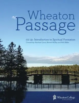 Rachael Botting, Rob Ribbe, Barrett Mcray - Wheaton Passage, Häftad. Tillgänglighet: Lägg i varukorg