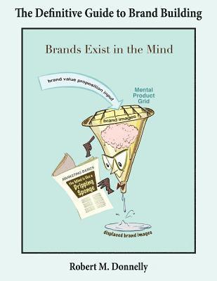 Robert Donnelly - Definitive Guide to Brand Building, Häftad