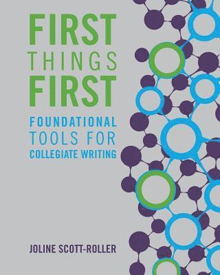Joline Scott-Roller - First Things First, Häftad