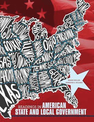 Banks Miller, Jennifer Holmes - Readings in American State and Local Government, Häftad