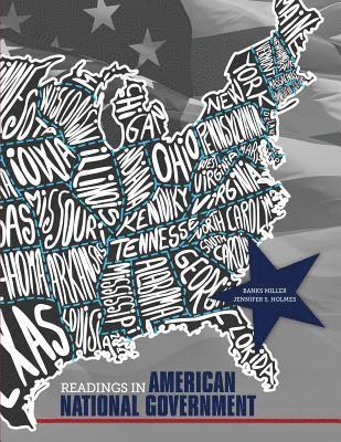 Banks Miller, Jennifer Holmes - Readings in American National Government, Häftad