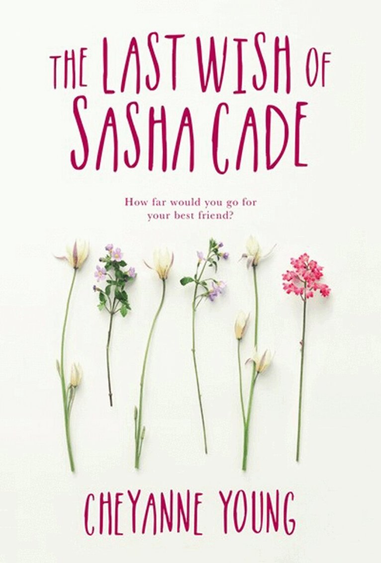 Cheyanne Young - Last Wish of Sasha Cade, Häftad