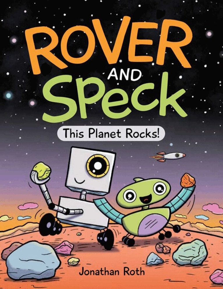 Jonathan Roth - Rover and Speck: This Planet Rocks!, Inbunden. Tillgänglighet: Lägg i varukorg