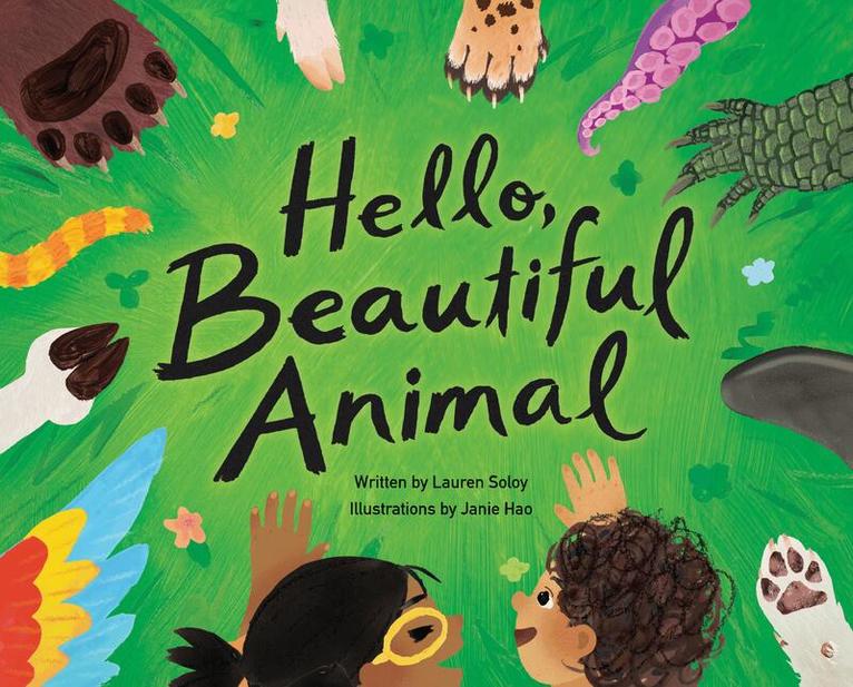 Lauren Soloy - Hello, Beautiful Animal, Inbunden