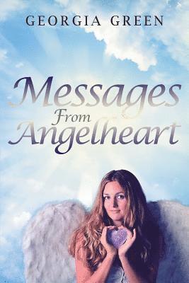 Georgia Green - Messages From Angelheart, Häftad. Tillgänglighet: Lägg i varukorg