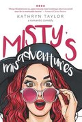 Misty's Misadventures