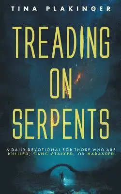 Tina Plakinger - Treading On Serpents, Häftad. Tillgänglighet: Lägg i varukorg