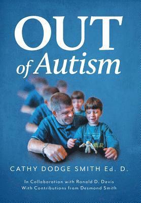 Cathy Dodge Smith - Out of Autism, Inbunden. Tillgänglighet: Lägg i varukorg