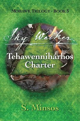 S Minsos - Sky Walker Tehawennihárhos Charter, Häftad