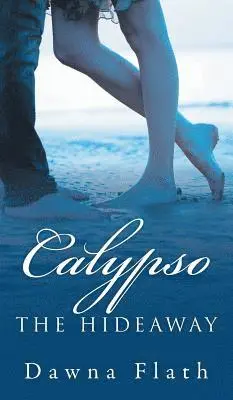 Dawna Flath - Calypso, Inbunden. Tillgänglighet: Lägg i varukorg