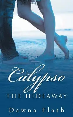 Dawna Flath - Calypso, Häftad. Tillgänglighet: Lägg i varukorg
