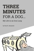 Three Minutes for a Dog