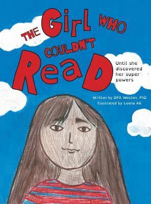 Dpa Weston - Girl Who Couldn't Read, Inbunden. Tillgänglighet: Lägg i varukorg