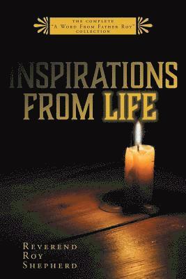 Reverend Roy Shepherd, Audrey Shepherd - Inspirations From Life, Häftad. Tillgänglighet: Lägg i varukorg
