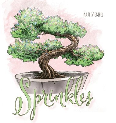 Kate Stempel - Sprinkles, Inbunden
