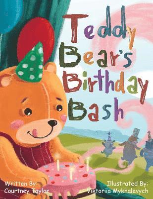 Courtney Taylor - Teddy Bear's Birthday Bash, Häftad