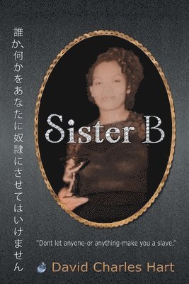 David Charles Hart, Dennis Hensley - Sister B, Häftad