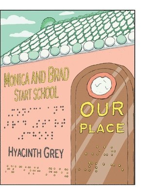 Hyacinth Grey - Our Place, Inbunden