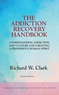 The Addiction Recovery Handbook
