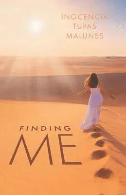 Inocencia Tupas Malunes - Finding "Me", Häftad. Tillgänglighet: Lägg i varukorg
