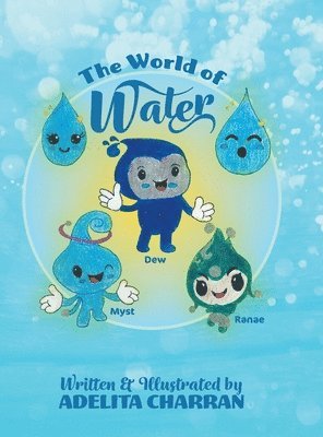Adelita Charran - World of Water, Inbunden. Tillgänglighet: Lägg i varukorg