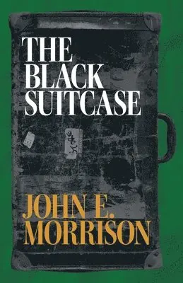 John E Morrison - Black Suitcase, Häftad. Tillgänglighet: Lägg i varukorg