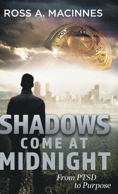Ross a MacInnes - Shadows Come At Midnight, Inbunden. Tillgänglighet: Lägg i varukorg
