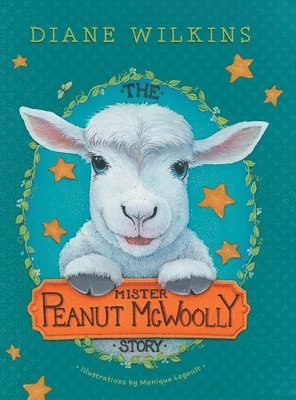 Diane Wilkins - Mister Peanut McWoolly Story, Inbunden. Tillgänglighet: Lägg i varukorg