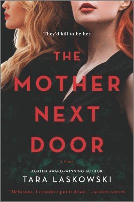 TARA LASKOWSKI - MOTHER NEXT DOOR, Häftad