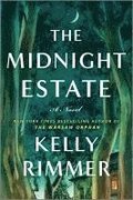 The Midnight Estate: A New Novel from the Author of the Things We Cannot Say