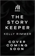 The Story Keeper: A New Novel from the Author of the Things We Cannot Say