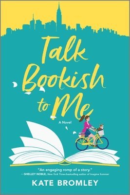 Kate Bromley - Talk Bookish to Me: A Romantic Comedy, Häftad
