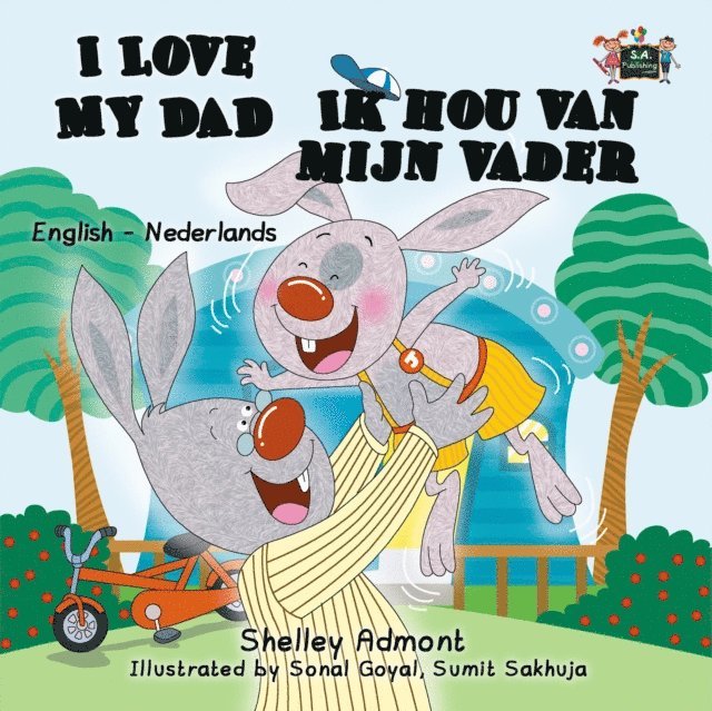 S.A. Publishing, Shelley Admont - I Love My Dad Ik hou van mijn vader (Dutch Children's Book), E-bok