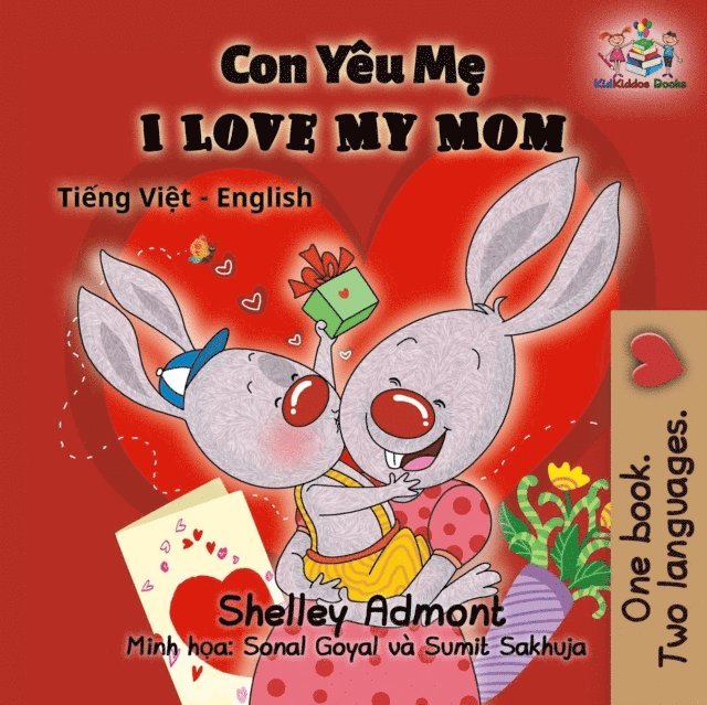 S.A. Publishing, Shelley Admont - Con Yeu Me I Love My Mom (Bilingual Vietnamese Kids Book), E-bok