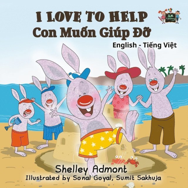 S.A. Publishing, Shelley Admont - I Love to Help Con Muon Giup  o (Vietnamese Children's book), E-bok