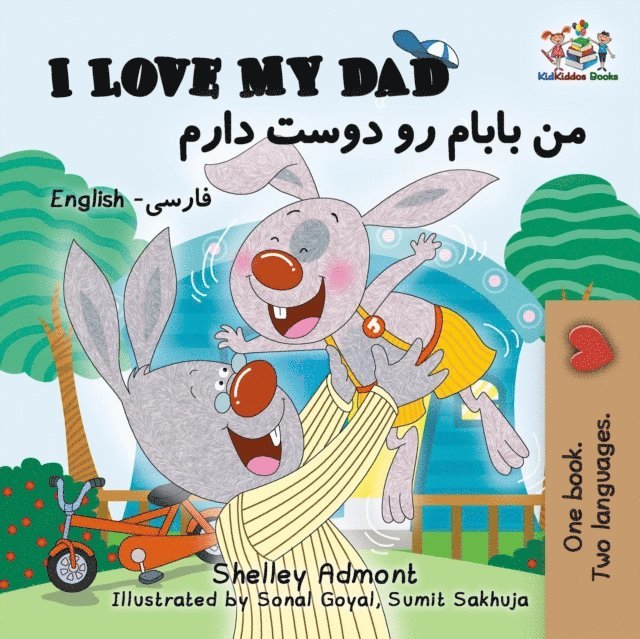 S.A. Publishing, Shelley Admont - I Love My Dad (English Persian Children's Book), E-bok