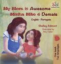 My Mom is Awesome (English Portuguese children's book)