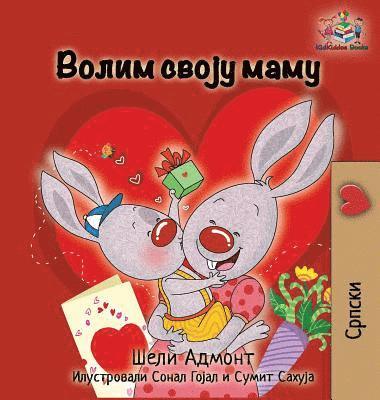 Shelley Admont, Kidkiddos Books - I Love My Mom, Inbunden