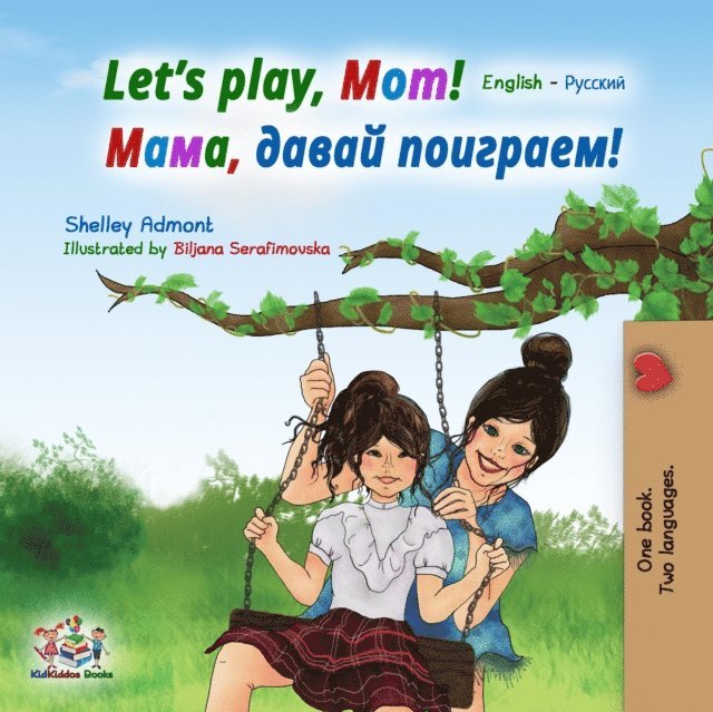 Shelley Admont, Shelley Admont - Let's Play, Mom!, E-bok