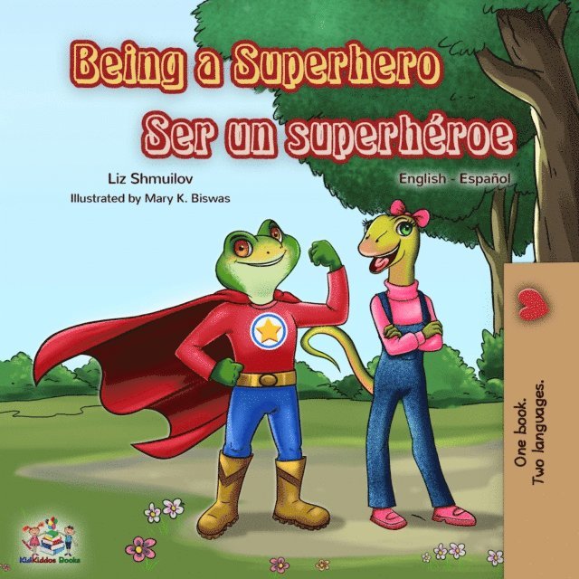 Liz Shmuilov, Liz Shmuilov - Being a Superhero Ser un superheroe, E-bok
