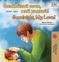 Goodnight, My Love! (Russian English Bilingual Book)